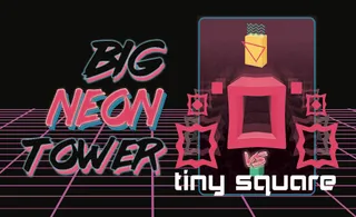 image game Big NEON Tower VS Tiny Square