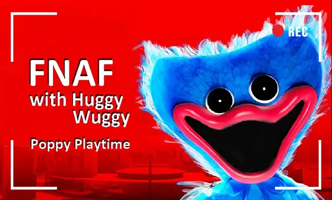 image game FNAF with Huggy Wuggy Poppy Playtime