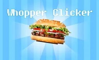 image game Whopper Clicker