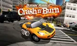 Burnin’ Rubber Crash n’ Burn