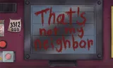 That's Not My Neighbor