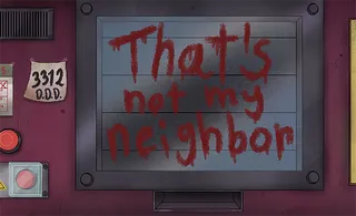 imagem do jogo That's Not My Neighbor