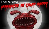 The Visitor: Massacre At Camp Happy