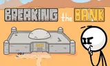 Breaking the Bank