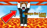 Escape the Lava: Obby