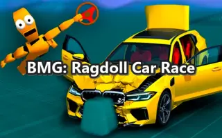 BMG: Ragdoll Car Race