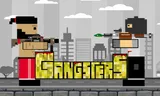 Gangsters