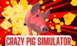 Crazy Pig Simulator