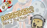 Dogeminer 2: Back 2 The Moon™
